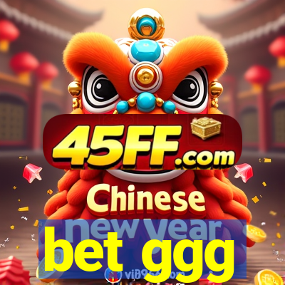 bet ggg